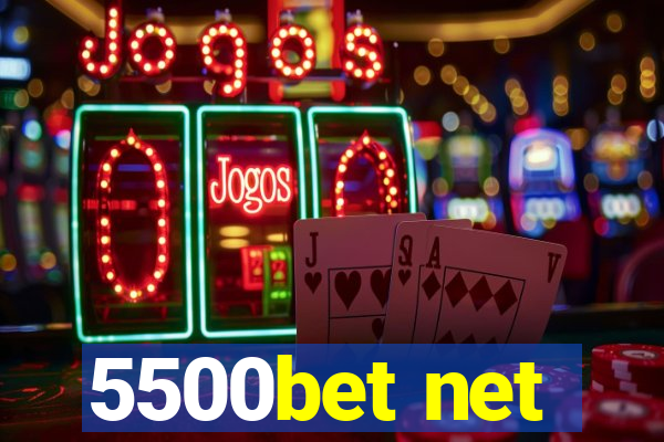 5500bet net